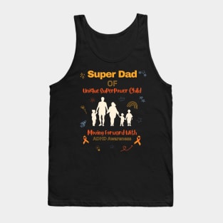 Super Dad of Unique Superpower Child Moving Forward with ADHD Awareness Tank Top